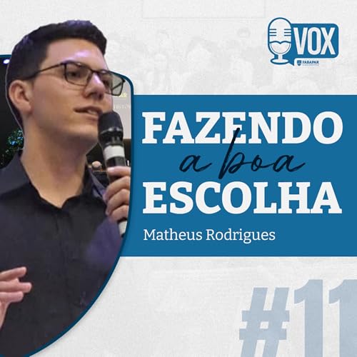 Fazendo a boa escolha!