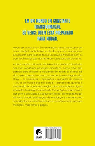Mude ou morra!: Como se adaptar sem enrolação às mudanças no trabalho, nos negócios e na vida pessoa