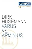 Varus vs. Arminius (Kaleidoskop) - Dirk Husemann 