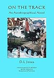 On the Track: An Autobiographical Novel