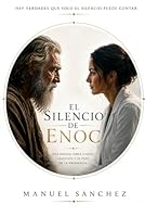 El Silencio de Enoc (Spanish Edition) B0H1MBCC2R Book Cover