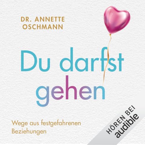『Du darfst gehen - Wege aus festgefahrenen Beziehungen』のカバーアート