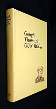 Hardcover Gough Thomas's Gun Book