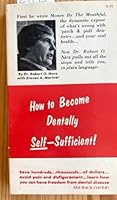 How to Become Dentally Self-Sufficient 0933420013 Book Cover