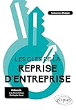 Les cl�s de la reprise d'entreprise