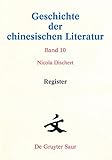  Register (Geschichte der chinesischen Literatur) (German Edition)