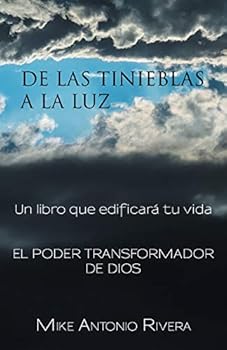 Paperback De las tinieblas a la luz: Un libro que edificará tu vida [Spanish] Book