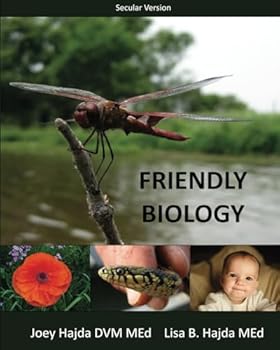 Friendly Biology Student Textbook Christian Worldview Version