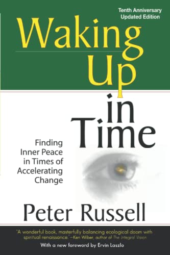 Waking Up In Time: Finding Inner Peace in Times of