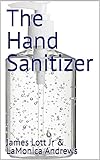 The Hand Sanitizer (English Edition)