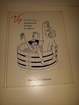 Hardcover VIP on Love... Relations in Strange Locations Book