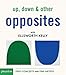 Up, Down & Other Opposites with Ellsworth Kelly (First Concepts With Fine Artists)