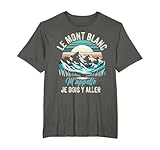 Tee Mont Blanc Sport Montagne | Escalade Trekking Chamonix T-Shirt