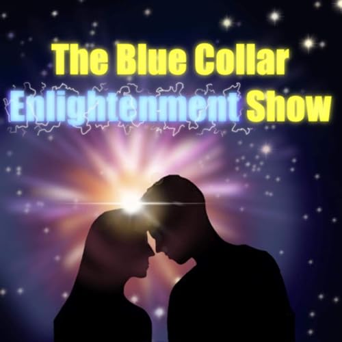 The Blue Collar Enlightenment Show cover art