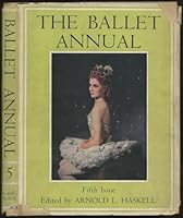 The Ballet Annual 1951: A Record and Year Book of the Ballet B000WS7OAE Book Cover