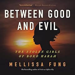 Between Good and Evil Audiolibro Por Mellissa Fung arte de portada