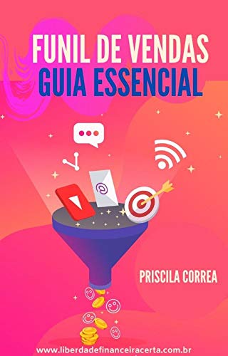 Funil de Vendas - O Guia Essencial