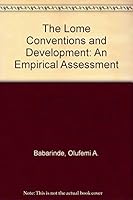 The Lome Conventions and Development: An Empirical Assessment 1856286789 Book Cover