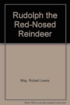 Rudolph, the Red-Nosed Reindeer, Written for Montgomery Ward