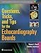 Questions, Tricks, and Tips for the Echocardiography Boards