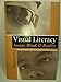 Visual Literacy: Image, Mind, and Reality
