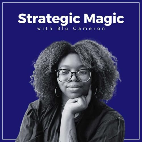 Strategic Magic: The Business of Astrology Podcast Por Blu Cameron arte de portada