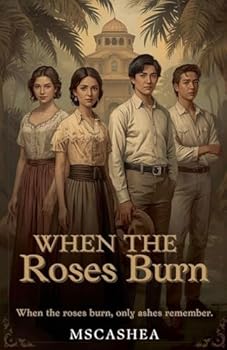 Paperback When The Roses Burn Book