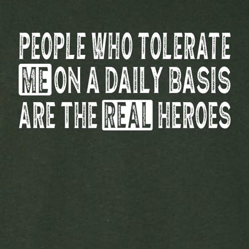 Go All Out People Who Tolerate Me On A Daily Basis are Heroes Mens Women Youth T-Shirt3