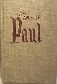 Hardcover The Apostle Paul, His Message and Doctrine Book