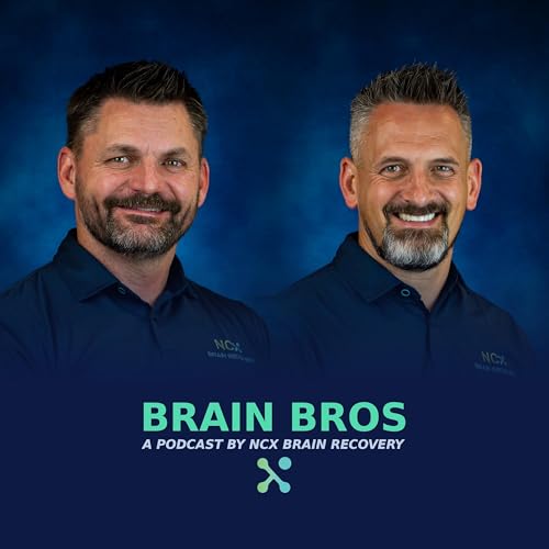Brain Bros: A Podcast By NCX Brain Recovery Podcast Por Nate Pope Justin Pope arte de portada