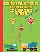 Produktbild CONSTRUCTION VEHICLES COLORING BOOK: construction birthday party favor coloring book,excavators,pull back trucks,diggers,dumpers,cranes,tractors and more for kids to color.Ages 3-8