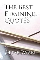 The Best Feminine Quotes 1679739050 Book Cover