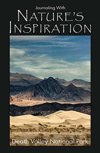 Journaling With Nature's Inspiration: Death Valley National Park (color cover)