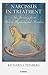 Narcissus in Treatment: The Journey from Fate to Psychological Freedom