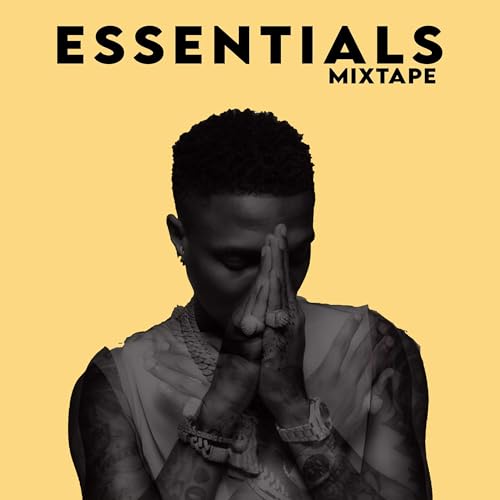 DJ Kush - Essentials Mixtape Ft Wizkid (Deluxe Version)