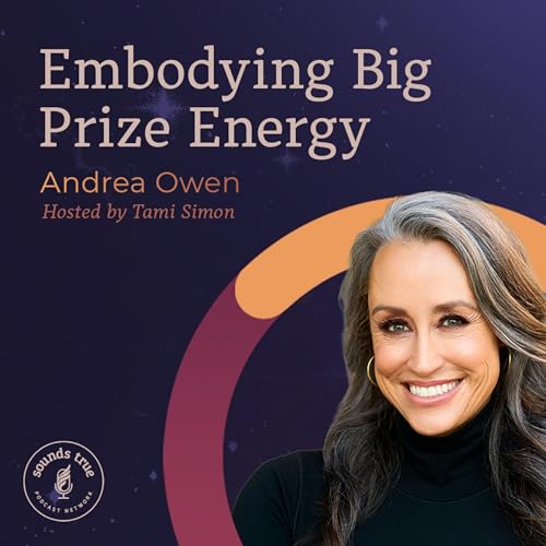 Andrea Owen: &ldquo;Embodying Big Prize Energy&rdquo;