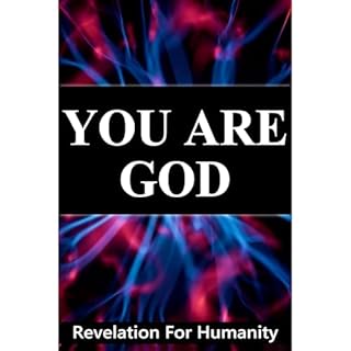 You Are God, Revelation For Humanity Audiolibro Por Elkin S&aacute;nchez arte de portada