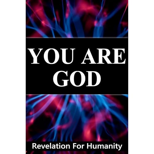 You Are God, Revelation For Humanity by Elkin Sánchez episode artwork