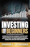 Investing for Beginners: A Complete Starter Handbook to Smart, Safe Money Growth with Expert Advice, Step-by-Step Strategies, and Real-World Examples on Funds, ETFs, and Low-Risk Investing