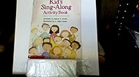The kid's sing-along activity book 0590425625 Book Cover