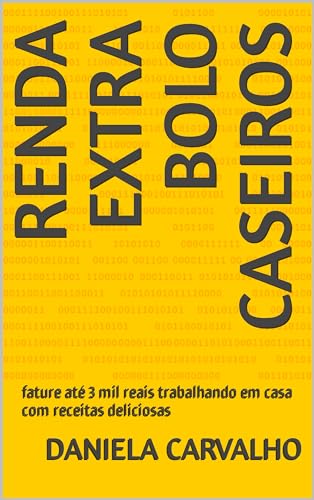 renda extra bolo caseiros: fature até 3 mil reais trabalhando em casa com receitas deliciosas