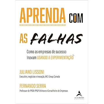 Capa do livro Aprenda com as falhas: como as empresas de sucesso inovam usando a experimentação