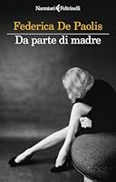 Da parte di madre 8807035863 Book Cover