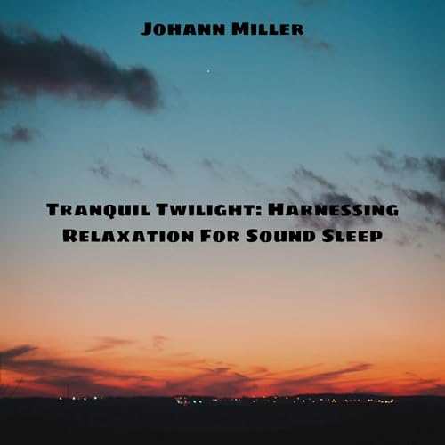 Tranquil Twilight by Johann Miller episode artwork