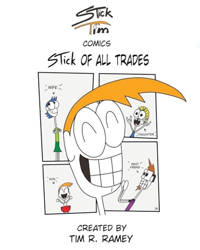 STick Tim Comics: STick of All Trades