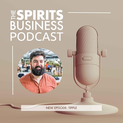 40. Tipple &ndash; why spirits distribution needs a shake-up