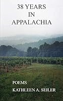 38 YEARS IN APPALACHIA 1976801850 Book Cover