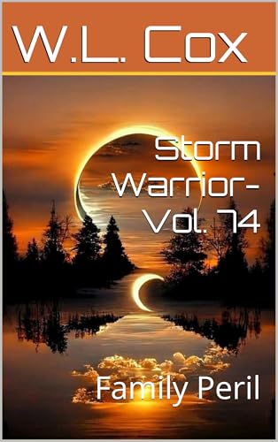 Storm Warrior-Vol. 74: Family Peril