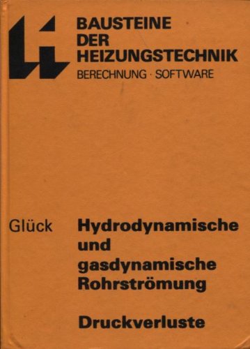 Hydrodynamische und gasdynamische Rohrströmung, Druckverluste