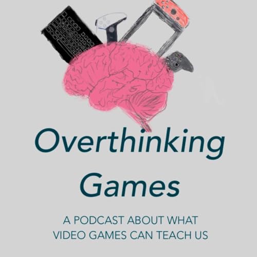 Overthinking Games Podcast Por Overthinking Games arte de portada